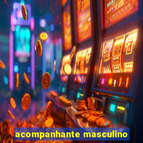 acompanhante masculino